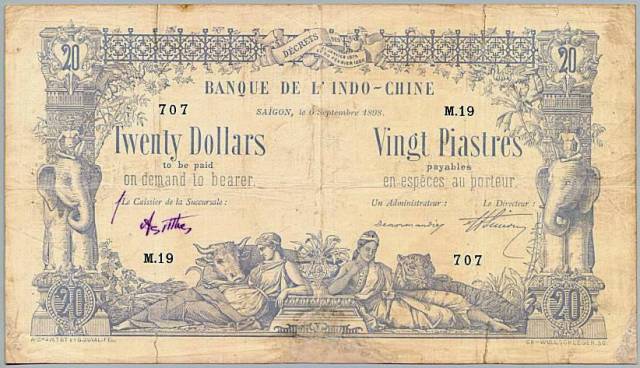 Tờ giấy bạc trị giá 20 piastre tức đồng bạc Đông Dương do Ngân hàng Đông Dương phát hành năm 1898, Sài Gòn.